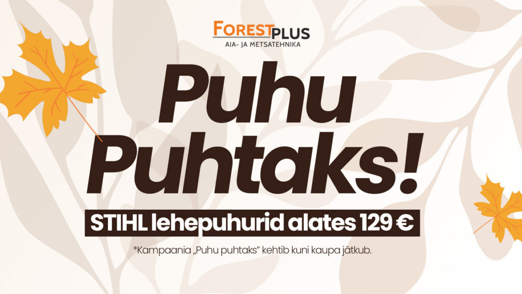 Aiatehnika ja metsatehnika müük Forestplus E-POOD